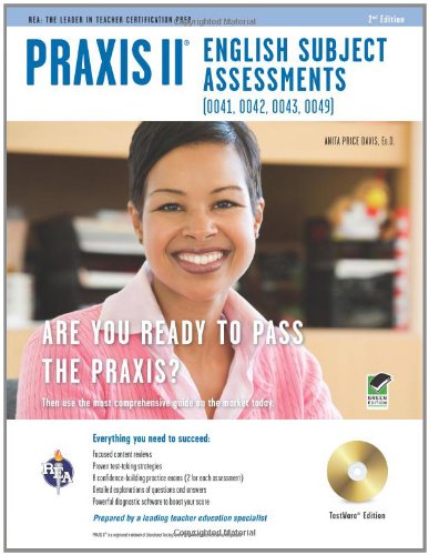 Praxis II English (0041, 0042, 0043, 0049) w/CD-ROM 2nd Ed. (PRAXIS Teacher Certification Test Prep)