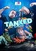 Tanked Season 1
