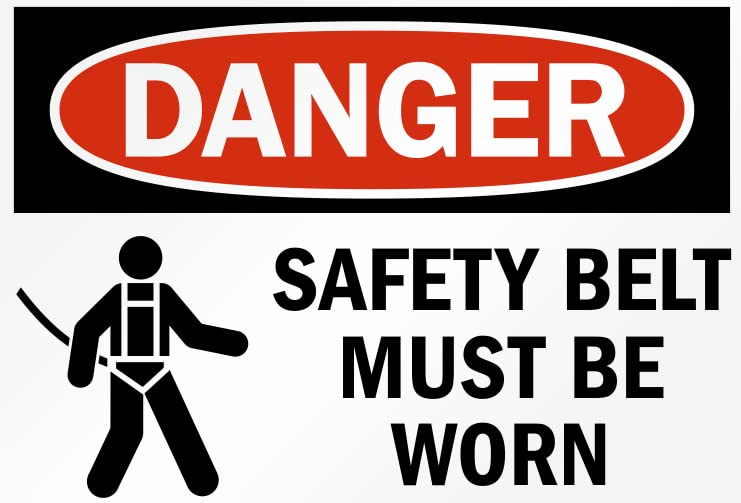 Danger safety belt must be worn signage, PVC Waterproof sticker