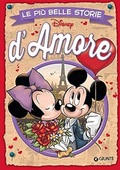 Le più belle storie d'amore - Book #24 of the Le più belle storie Disney