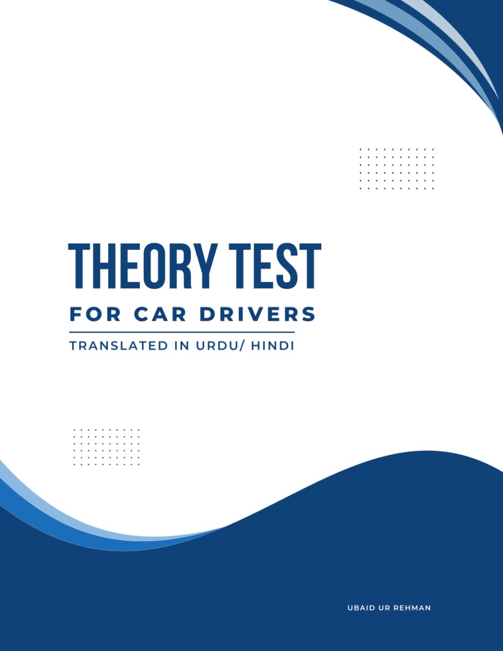 Theory Test for Car Drivers: Translated in Urdu