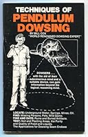 Techniques of Pendulum Dowsing: Step by Step Method for Use of the Pendulum in Dowsing 0882340069 Book Cover