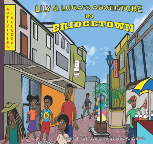 Lily & Luca's Adventure in Bridgetown (Lily & Luca's Adventures)