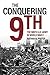The Conquering 9th: The Ninth U.S. Army in World War II