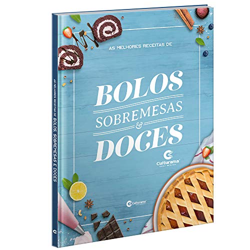 AS MELHORES RECEITAS DE BOLOS, SOBREMESAS E DOCES