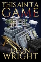 This Ain't A Game (The Game Runs Deep Series) 1732860742 Book Cover