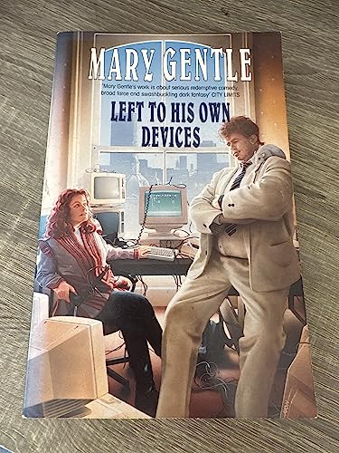 Left to His Own Devices