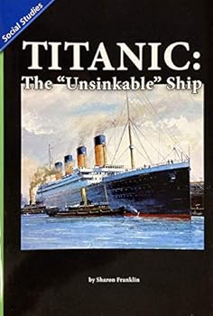 Paperback Reading 2011 Leveled Reader Grade 5.5.2 Below-Level: Titanic the "unsinkable" Ship Book