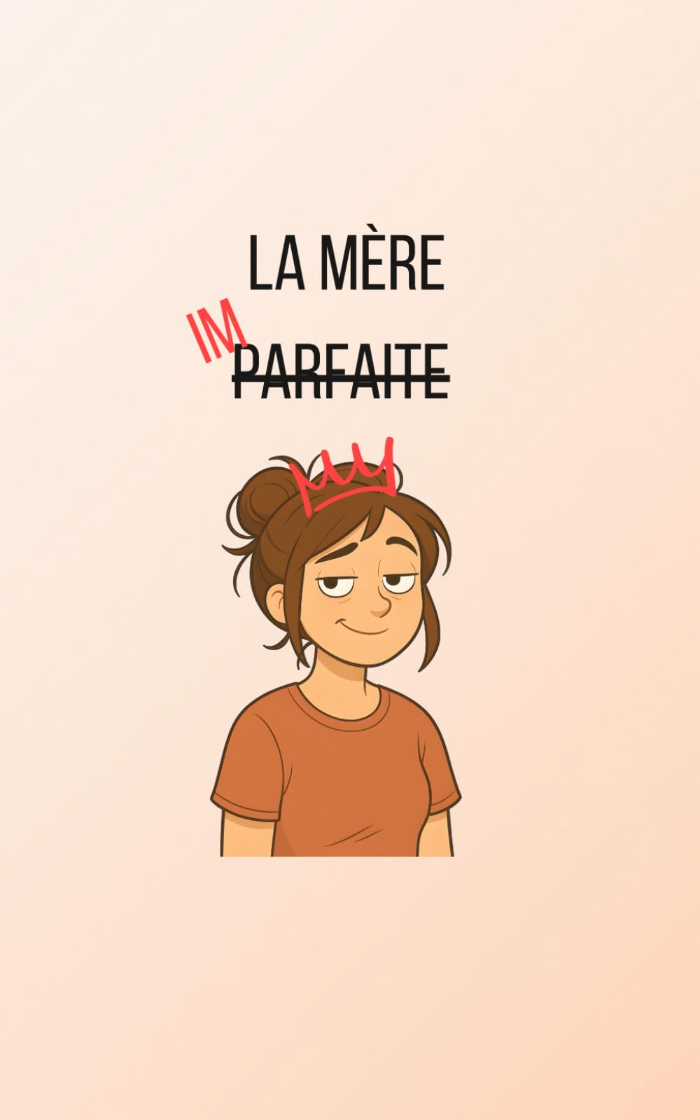 La mère imparfaite