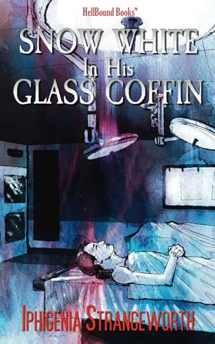 Snow White in His Glass Coffin
