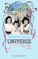 Dancing Across The Universe: A Journey of Self Discovery and Love 1519461550 Book Cover