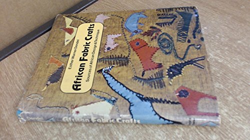 African Fabric Crafts: Sources of African Design and Technique