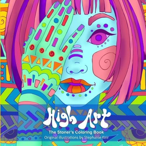 High Art: The Stoner's Coloring Book (SKeir coloring books)
