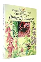 The Country Diary Book of Creating a Butterfly Garden 0805008144 Book Cover