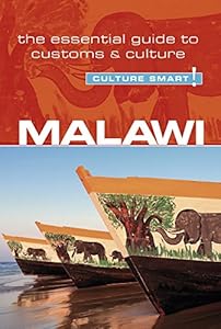 Malawi - Culture Smart!: The Essential Guide to Customs & Culture