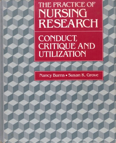 The practice of nursing research: Conduct, crit... 0721610951 Book Cover