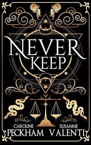 Never Keep (Book 1 in the Sins of the Zodiac series)