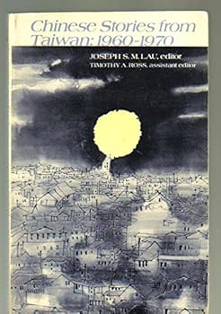 Chinese Stories From Taiwan 1960-1970