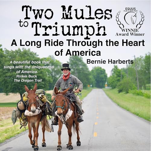 Enjoy Two Mules to Triumph from Bernie Harberts episode artwork