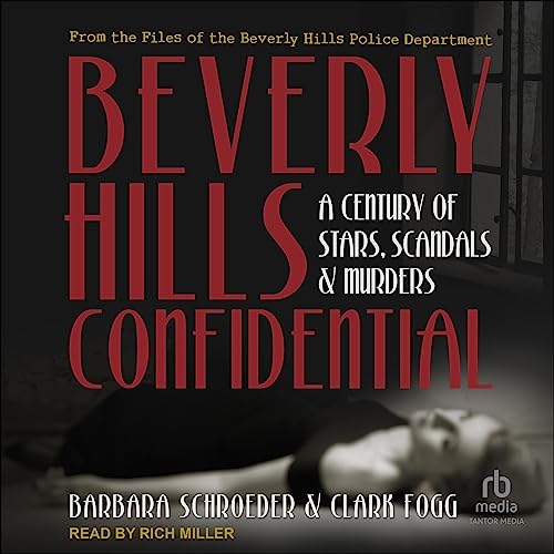 Beverly Hills Confidential by Barbara Schroeder, Clark Fogg episode artwork