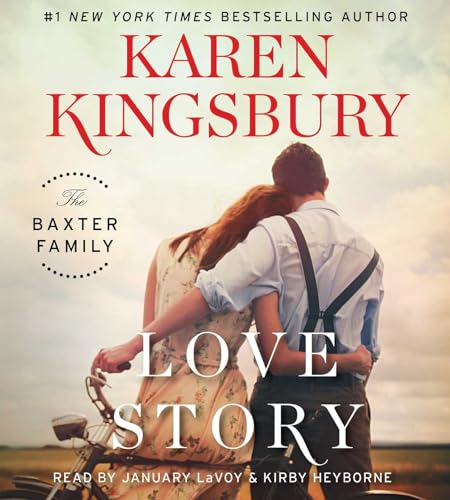 Love Story: A Novel (Baxter Family)