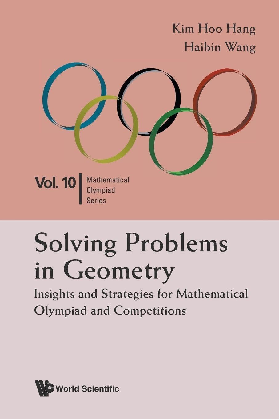 Solving Problems In Geometry: Insights And Strategies For Mathematical Olympiad And Competitions Paperback – Big Book, 17 July 2017