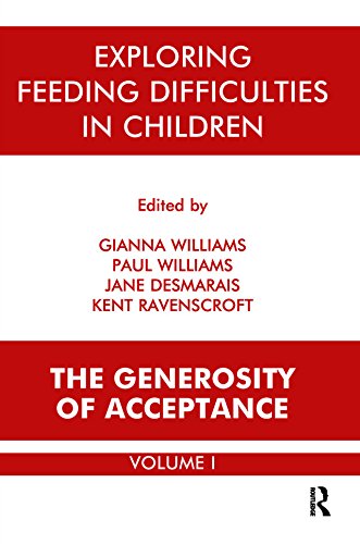 Exploring Feeding Difficulties in Children: The Generosity of Acceptance