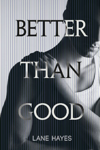 Better Than Good view 2
