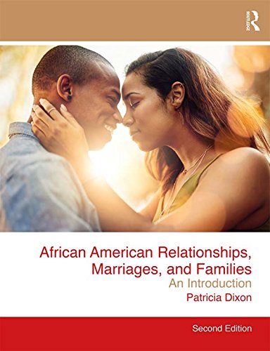 African American Relationships, Marriages, and Families: An Introduction      2nd Edition, Kindle Edition