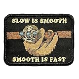 Slow is Smooth Smooth is Fast Patch Funny Sloth Tactical Military Embroidered Patches for Caps, Bags, Backpacks, Hat, Jackets, Uniform DIY Gifts for Her Him 3 Inches