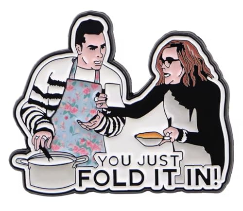 Schitt's Creek David Moira Rose TV Show Comedy You Just Fold It In! Cooking Chef Kitchen 1.4' Enamel...