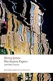 The Aspern Papers and Other Stories (Oxford World's Classics)