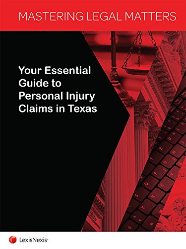 Mastering Legal Matters: Your Essential Guide to Personal Injury Claims in Texas