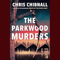 The Parkwood Murders Audiolibro Por Chris Chibnall arte de portada