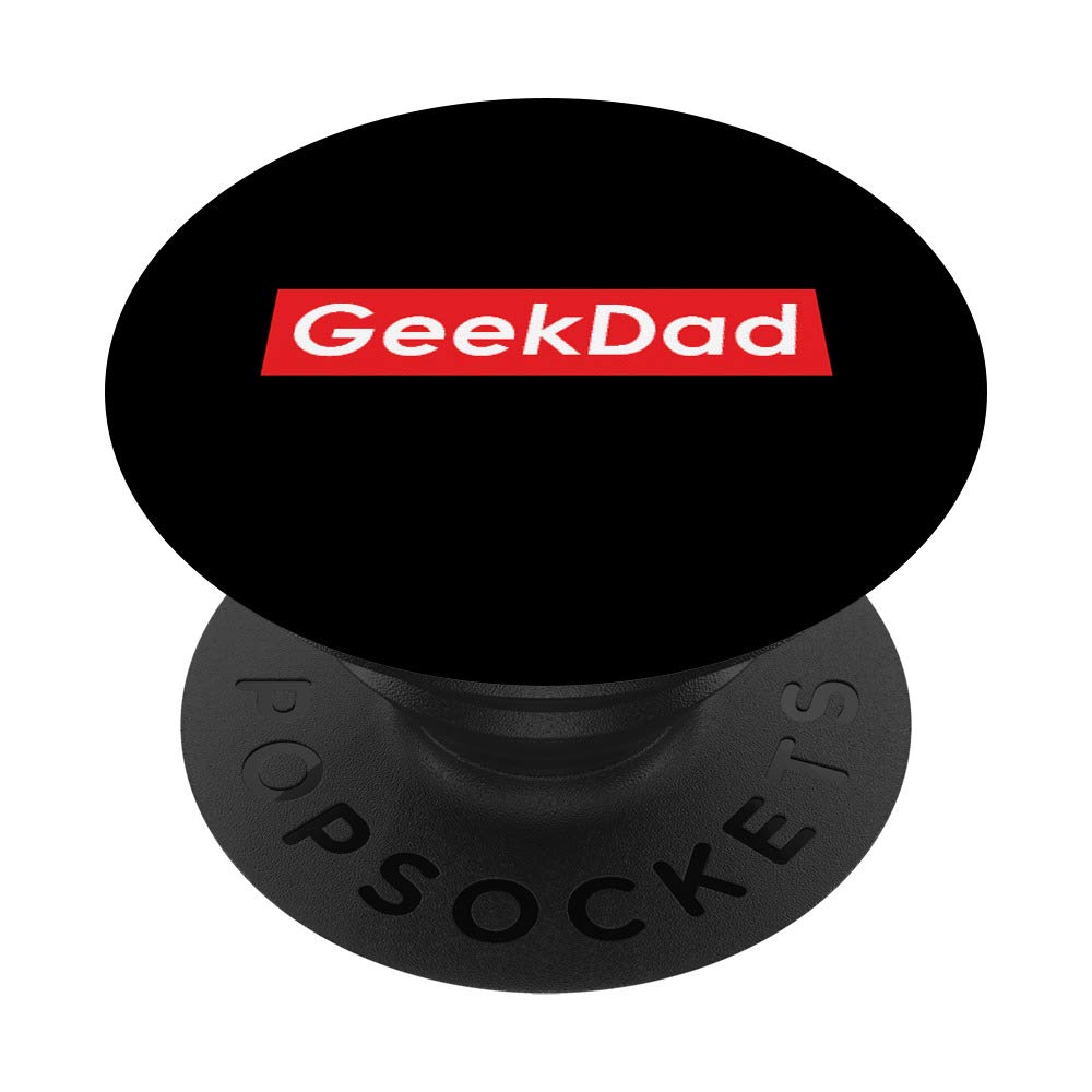 Amazon.com: Geek Dad - Gamer Nerd Cool Daddy Gift For Nerd Dad Gamers  PopSockets PopGrip: Swappable Grip for Phones & Tablets : Cell Phones &  Accessories
