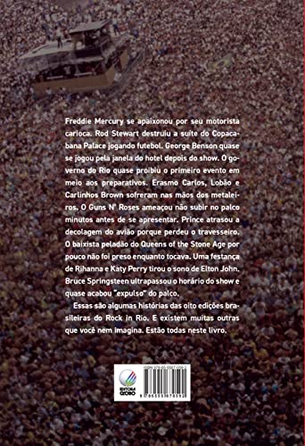 Rock in Rio: A história + Marcador: Bastidores, segredos, shows e loucuras que marcaram o maior fest