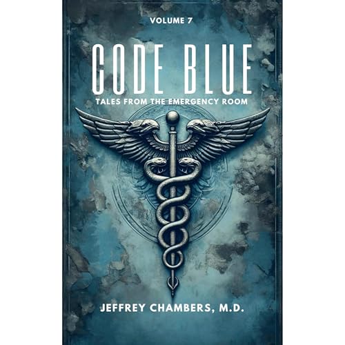 Code Blue (Authored by Jeffrey Chambers MD) episode artwork