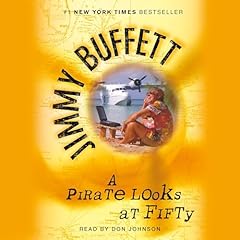 A Pirate Looks at Fifty Audiolibro Por Jimmy Buffett arte de portada