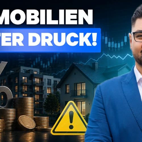 Folge 424 - Immobilien und Zinsen: &Uuml;berpr&uuml;fe jetzt deine Strategie!