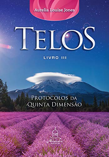 Telos Livro Três: Protocolos da Quinta Dimensão: 3