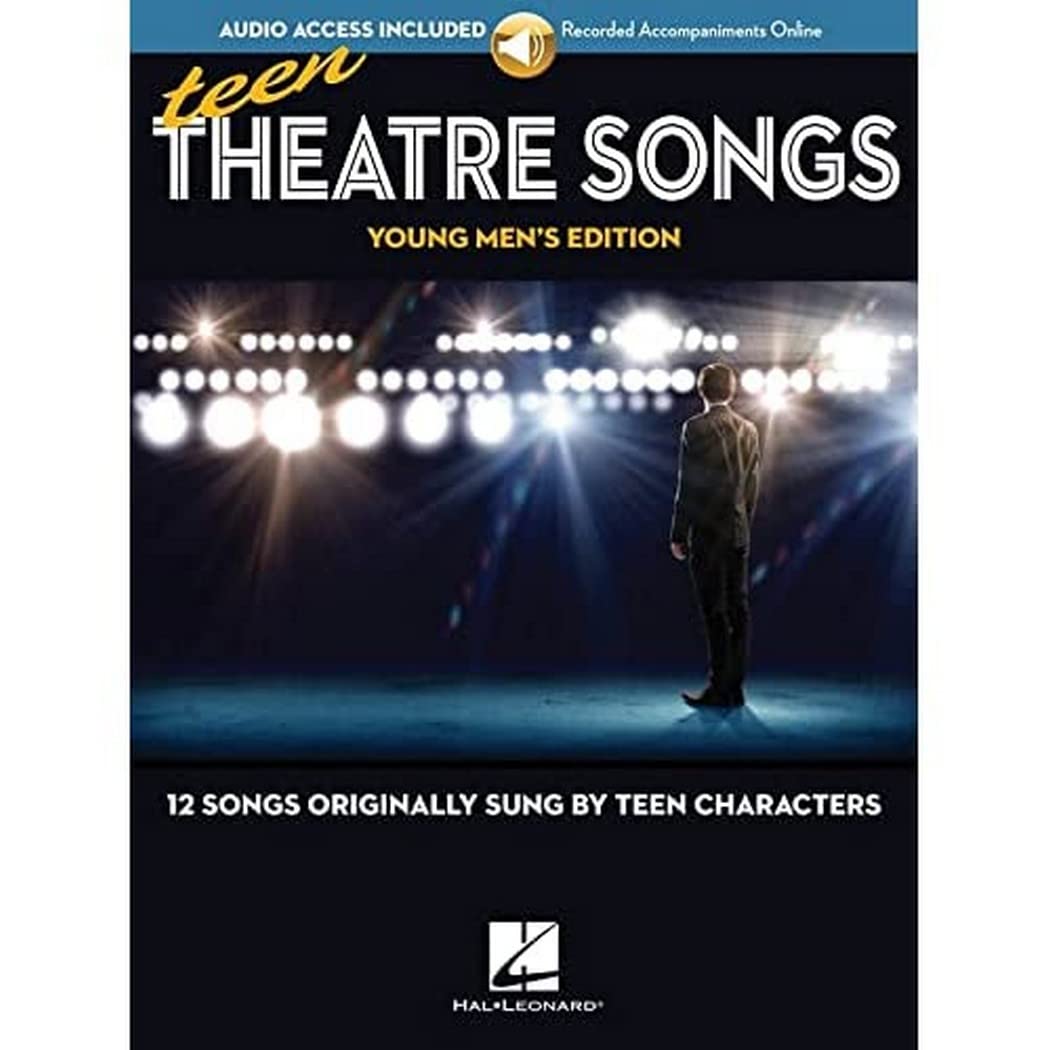Teen Theatre Songs: Young Men's Edition - Book/Online Audio: 12 Songs Originally Sung by Teen Characters
