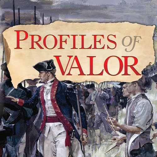 Profiles of Valor, Vol. 1: July 9, 1755 - June 17, 1775 Titelbild