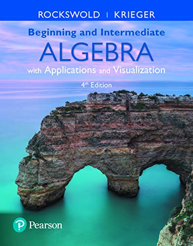 Beginning and Intermediate Algebra with Applications & Visualization (2-downloads)