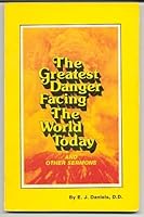 The greatest danger facing the world today B00071UO2Q Book Cover