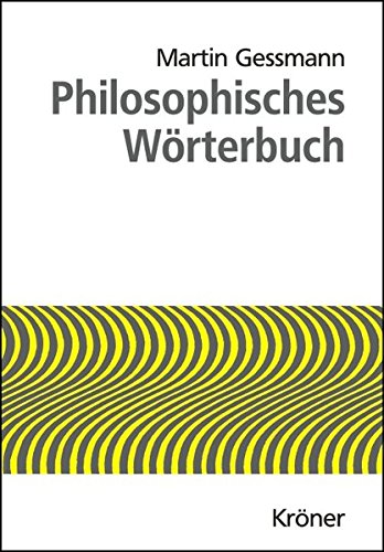 Philosophisches Wörterbuch Philosophisches Wörterbuch