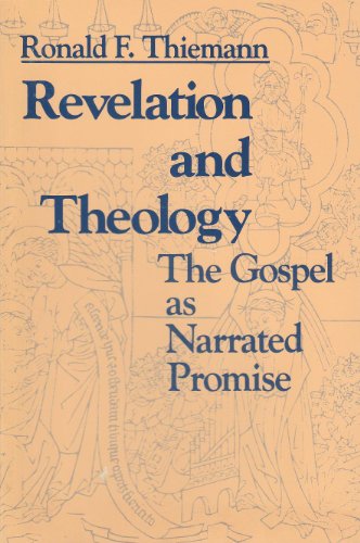 Revelation and Theology: The Gospel as Narrated Promise