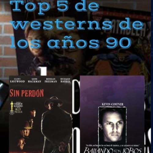 Top 5 de Western de los a&ntilde;os 90