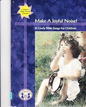 Make a Joyful Noise Music Songbook