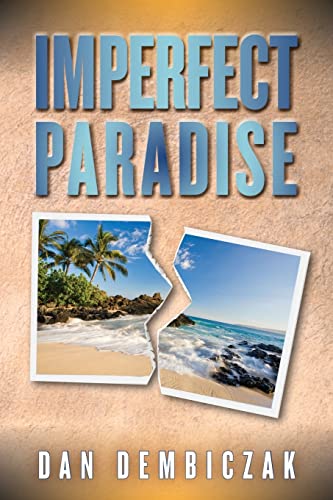 Imperfect Paradise Paperback – February 16, 2014