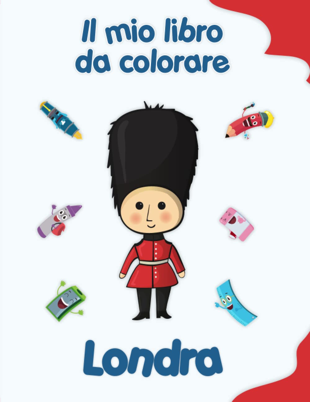 Il mio libro da colorare su Londra: Disegni da colorare di animali, paesaggi e personaggi. Bambini 4-8 anni